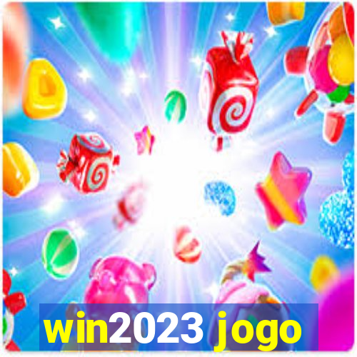 win2023 jogo